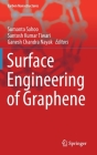 Surface Engineering of Graphene (Carbon Nanostructures) By Sumanta Sahoo (Editor), Santosh Kumar Tiwari (Editor), Ganesh Chandra Nayak (Editor) Cover Image