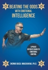 Beating the Odds with Emotional Intelligence: A Police Officer's Guide to Emotional Control By Okonko Basil Nwachukwu Cover Image