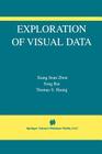 Exploration of Visual Data By Sean Xiang Zhou, Yong Rui, Thomas S. Huang Cover Image