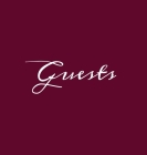 Guests Wine Burgundy Hardcover Guest Book Blank No Lines 64 Pages Keepsake Memory Book Sign In Registry for Visitors Comments Wedding Birthday Anniver Cover Image
