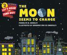The Moon Seems to Change (Let's-Read-and-Find-Out Science 2) Cover Image