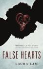 False Hearts: A Novel By Laura Lam Cover Image