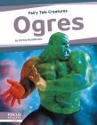 Ogres: Fairy Tale Creatures Cover Image
