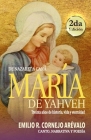 María de Yahveh: De Nazaret a Caná By Emilio R. Cornejo Arévalo Cover Image