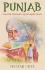 Punjab - From the Perspective of a Punjabi Hindu Cover Image