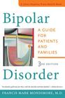 Bipolar Disorder: A Guide for Patients and Families (Johns Hopkins Press Health Books) By Francis Mark Mondimore Cover Image