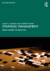 Strategic Management: From Theory to Practice By Allen Amason, Andrew Ward Cover Image