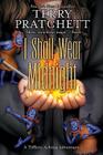 I Shall Wear Midnight (Tiffany Aching #4) By Terry Pratchett Cover Image