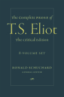 The Complete Prose of T. S. Eliot: The Critical Edition: 8-Volume Set Cover Image