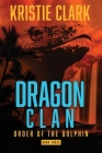 Dragon Clan By Kristie Clark Cover Image