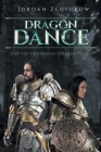 Dragon Dance: Part 3 of the Dragon Talisman Trilogy By Jordan Zlotolow Cover Image