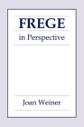 Frege in Perspective By Joan Weiner Cover Image
