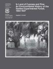 In Land of Cypress and Pine: An Environmental History of the Santee Experimental Forest, 1683-1937 Cover Image