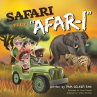 Safari From Afari! By Susan Vincent (Illustrator), Lindsay Johnson (Contribution by), Pam Selker Rak Cover Image