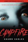Campfire By Shawn Sarles, James Patterson (Foreword by) Cover Image