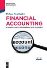 Financial Accounting: Introduction to German GAAP with Exercises (de Gruyter Textbook) By Robert Nothhelfer Cover Image