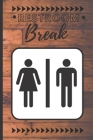 Restroom Breaks: Bathroom Sight Out System volume 5 By Ashley Grace Cover Image