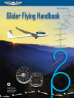 Glider Flying Handbook (2024): Faa-H-8083-13a (Ebundle) Cover Image