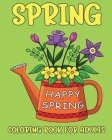 Spring Coloring Book for Adults: Pages for Stress Relief and Relaxation with Large Print Cover Image