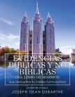 Evidencias Bíblicas Y No Bíblicas del Libro de Mormón: Que Demuestran Su Validez Como Escritura: La Tesis De un Laico Cover Image