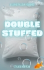 Double Stuffed By Sylvia Morrow Cover Image