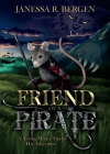 Friend of a Pirate: A Young Mouse Finds His Adventure Cover Image