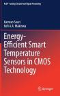 Energy-Efficient Smart Temperature Sensors in CMOS Technology (Analog Circuits and Signal Processing) By Kamran Souri, Kofi A. a. Makinwa Cover Image