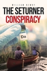 The Seturner Conspiracy By William Newby Cover Image