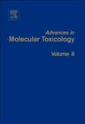 Advances in Molecular Toxicology: Volume 8 Cover Image