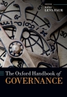 The Oxford Handbook of Governance (Oxford Handbooks) By David Levi-Faur Cover Image