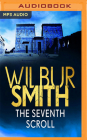 The Seventh Scroll (Ancient Egypt #2) By Wilbur Smith, Mark Meadows (Read by) Cover Image