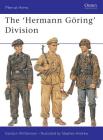 The Hermann Göring Division (Men-at-Arms) By Gordon Williamson, Stephen Andrew (Illustrator) Cover Image