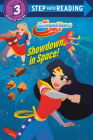 Showdown in Space! (DC Super Hero Girls) (Step into Reading) By Courtney Carbone, Pernille Orum (Illustrator) Cover Image