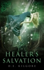 The Healer's Salvation: Legends of the Old Lands: Book Two Cover Image