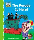 Parade Is Here! (First Words) By Mary Elizabeth Salzmann Cover Image