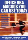 Office VBA Macros You Can Use Today: Over 100 Amazing Ways to Automate Word, Excel, PowerPoint, Outlook, and Access Cover Image