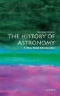 The History of Astronomy (Very Short Introductions) By Michael Hoskin Cover Image