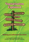 Vegetarianism Explained: Making an Informed Decision By Natasha Campbell-McBride M. D. Cover Image