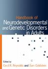 Handbook of Neurodevelopmental and Genetic Disorders in Adults Cover Image
