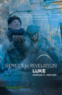 Genesis to Revelation: Luke Participant Book: A Comprehensive Verse-By-Verse Exploration of the Bible By Horace R. Weaver Cover Image