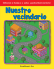 Nuestro vecindario (Our Neighborhood) (Reader's Theater) By Dona Herweck Rice Cover Image