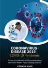 Coronavirus Disease 2019: Covid-19 Pandemic: States of Confusion and Disorderliness of the Public Health Policy-making Process By Francis Sarr Cover Image