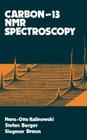 Carbon 13 NMR Spectroscopy By Stefan Berger, Siegmar Braun, Hans-Otto Kalinowski Cover Image