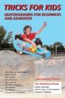 Tricks for Kids: For Beginners and Advanced By Guenter Mokulys Cover Image
