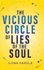The Vicious Circle of Lies of the Soul Cover Image