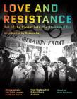 Love and Resistance: Out of the Closet into the Stonewall Era By Roxane Gay (Introduction by), Jason Baumann (Editor), Kay Tobin Lahusen (Photographs by), Diana Davies (Photographs by) Cover Image