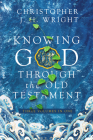 Knowing God Through the Old Testament: Three Volumes in One Cover Image