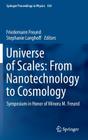 Universe of Scales: From Nanotechnology to Cosmology: Symposium in Honor of Minoru M. Freund (Springer Proceedings in Physics #150) By Friedemann Freund (Editor), Stephanie Langhoff (Editor) Cover Image
