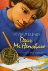 Dear Mr. Henshaw: A Newbery Award Winner By Beverly Cleary, Paul O. Zelinsky (Illustrator) Cover Image