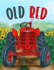 Old Red By Marnie Reynolds-Bourque Cover Image
